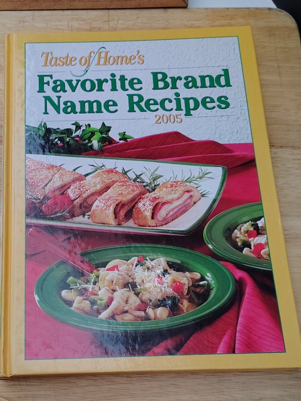 TASTE of HOME Cook Book - Favorite Brand Name Recipes- 2005